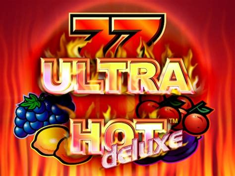 Ultra Hot Deluxe .
